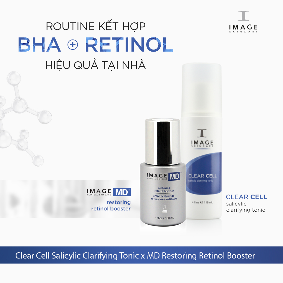 Routine kết hợp Retinol và BHA hiệu quả tại nhà